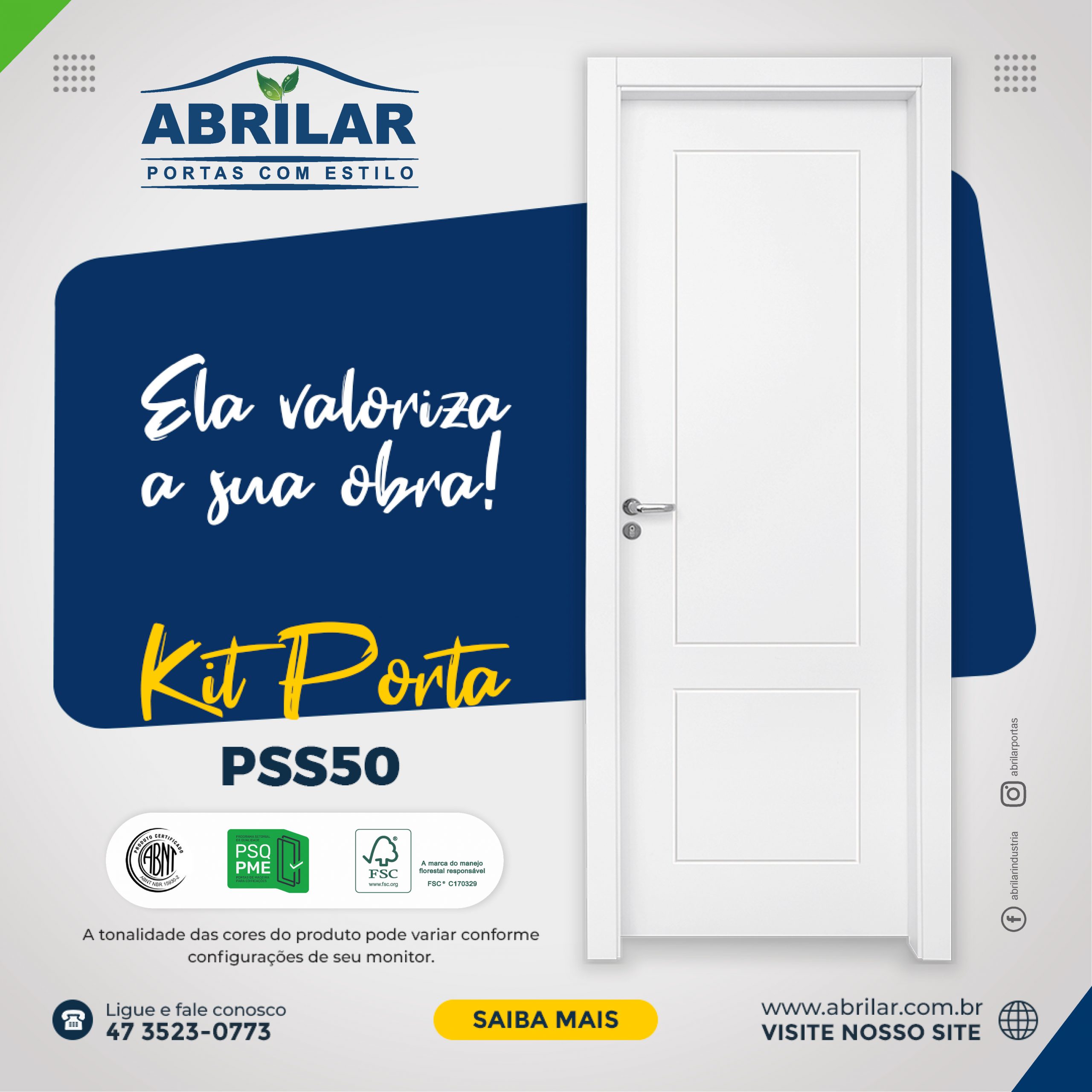 PSS50, Uma porta de madeira que valoriza sua obra.