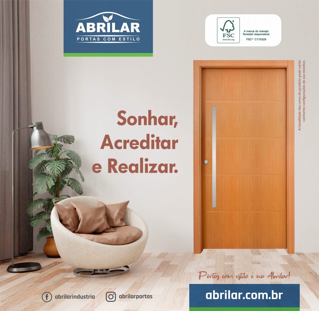 Sonhar, acreditar e realizar. Kit Porta Pronta é Abrilar!